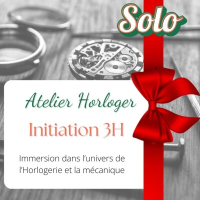 Bon cadeau Initiation Horlogerie Solo