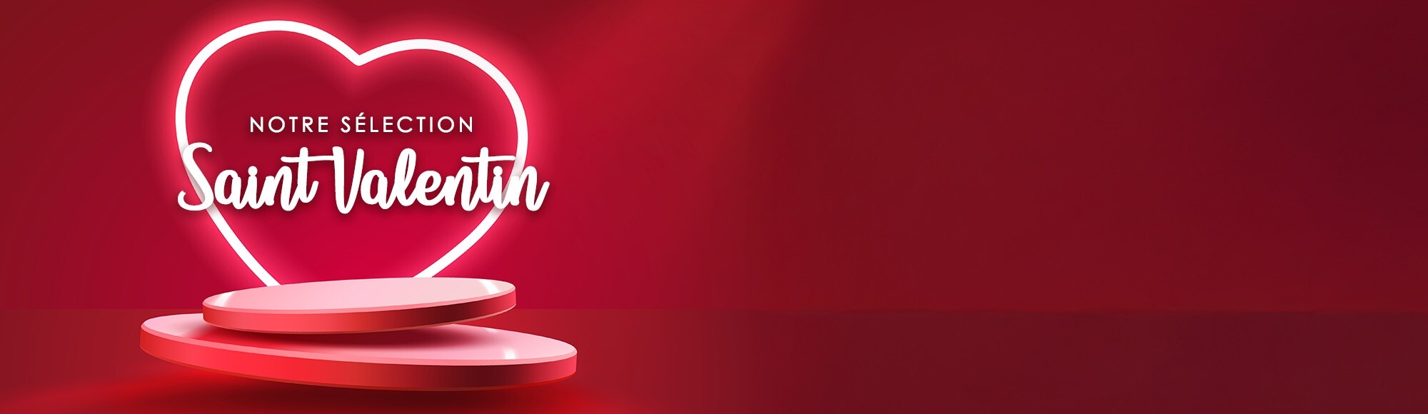 Découvrez notre sélection de produits pour la Saint-Valentin